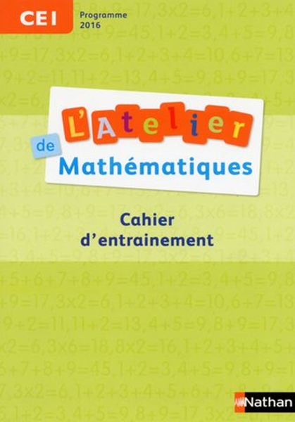 Image sur L'atelier de Mathématiques Cahier d'entraînement CE1 2017