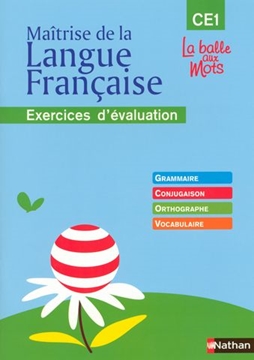 Image de La balle aux mots - maitrise de la langues - cahier évaluation - CE1