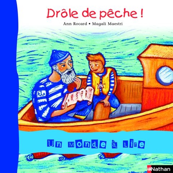 Image sur Un monde à lire CP - série bleue - Album 8 - Drôle de pêche !