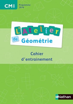 Image de Ateliers de géométrie - Cahier de l'élève CM1