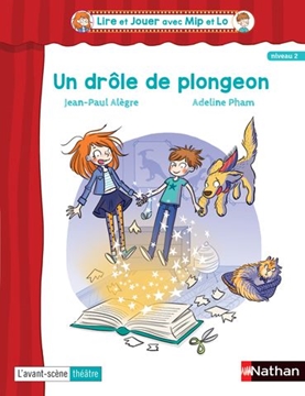 Image de Lire et Jouer avec Mip et Lo - Pièce 3 Cycle 3 - Un drôle de plongeon