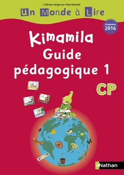 Image de Un Monde à Lire - Kimamila - Série Rouge - Guide Pédagogique 1 CP 2016