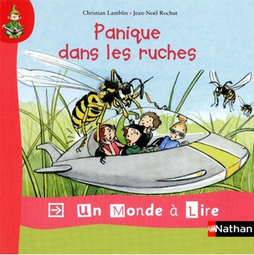 Image de Un monde à lire - kimamila CP - série rouge - Album 7 : Panique dans les ruches