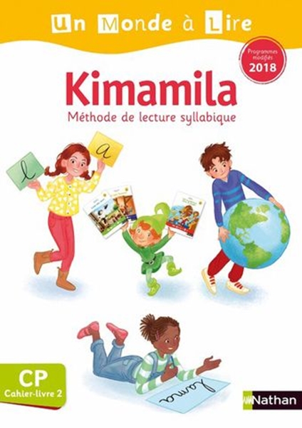 Image sur Un monde à lire - Kimamila - série blanche - cahier livre 2 CP version 2019