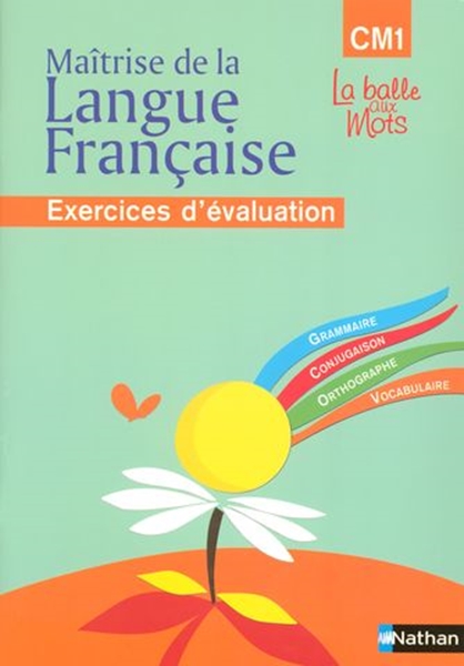 Image sur La balle aux mots - maitrise de la langues - cahier évaluation - CM1