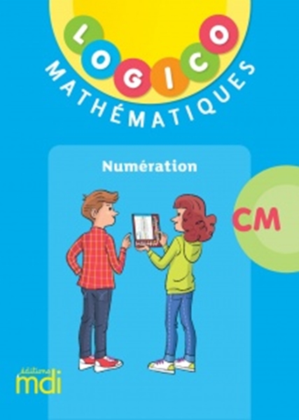 Image sur Logico Mathématiques - Numération - 4 et 5e année