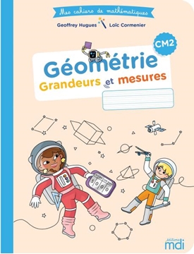 Image de Mes cahiers de mathématiques - Cahier Géométrie 5e - 6e années (112p)