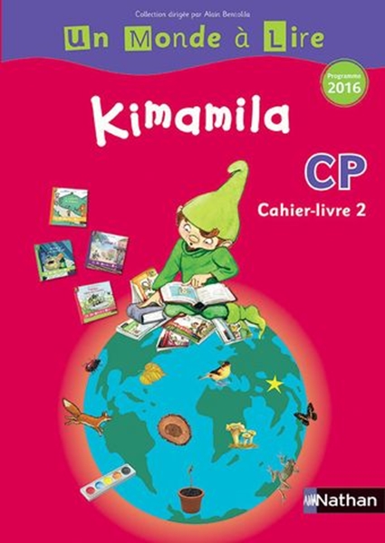 Image sur Un monde à lire - Kimamila - série rouge - cahier livre 2 CP