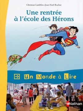 Image de Un monde à lire - Kimamila CE1 - série rouge - Album 1 : Une rentrée à l'école des Hérons