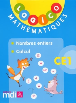 Image de Logico Mathématiques - Nombres entiers et calcul CE1