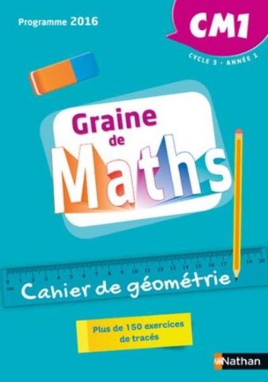 Image de Graine de Maths Cahier de géométrie CM1 Cycle 3