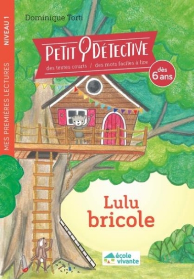 Image de Lulu bricole - Niveau 1 - À partir de 6 ans