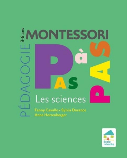 Image de Pédagogie Montessori pas à pas - Les sciences 3-6 ans