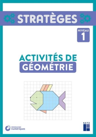 Image de Activités de géométrie Niveau 1 - CP - CE1 (+ ressources numériques)