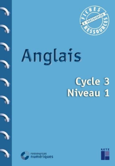 Image de Anglais - Cycle 3 - Niveau 1 (+ ressources numériques)