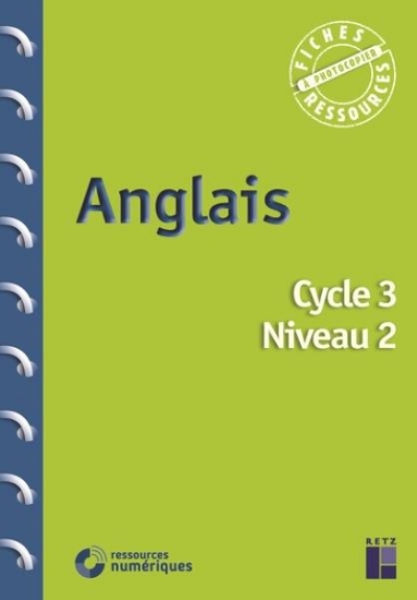 Image de Anglais - Cycle 3 - Niveau 2 (+ ressources numériques)