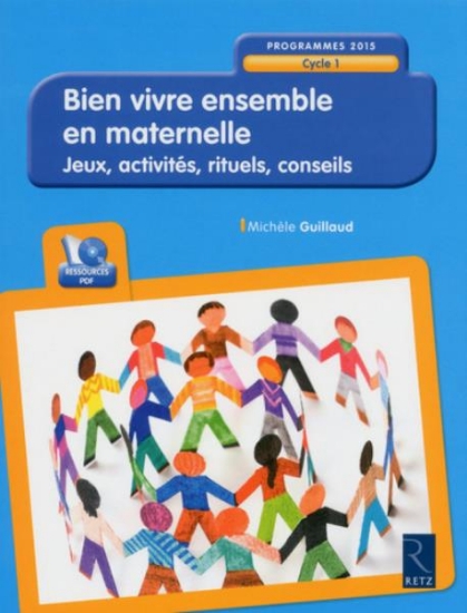Image de Bien vivre ensemble en maternelle (+ CD-Rom)