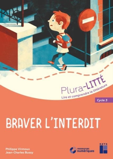 Image de Braver l'interdit - Cycle 3 (+ CD-Rom/téléchargement)