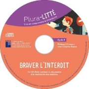 Image de Braver l'interdit - Cycle 3 (+ CD-Rom/téléchargement)