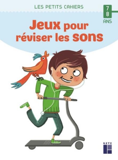 Image de Des jeux pour réviser les sons 7 - 8 ans