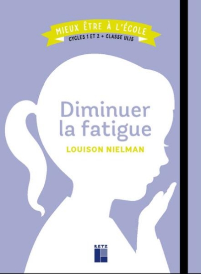 Image de Diminuer la fatigue - Cycles 1 et 2 + ULIS