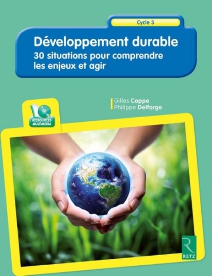 Image de Développement durable : 30 situations pour comprendre les enjeux et agir