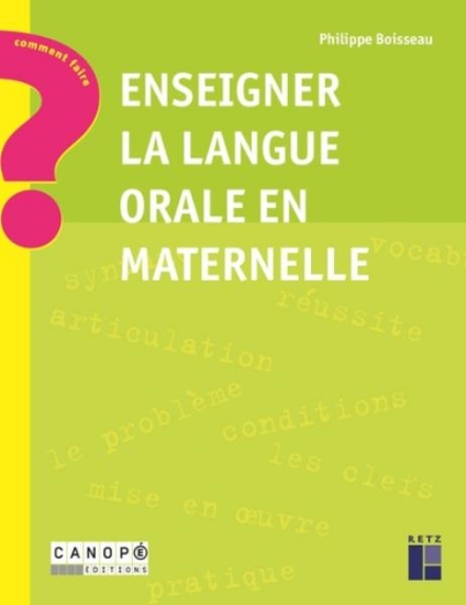 Image de Enseigner la langue orale en maternelle