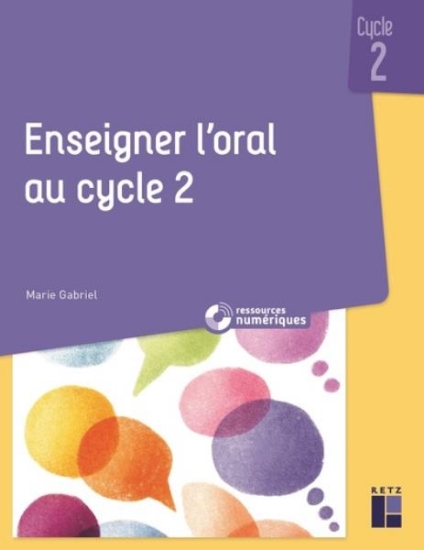 Image de Enseigner l'oral au cycle 2 (+ ressources numériques)