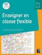 Image de Enseigner en classe flexible cycles 2 et 3