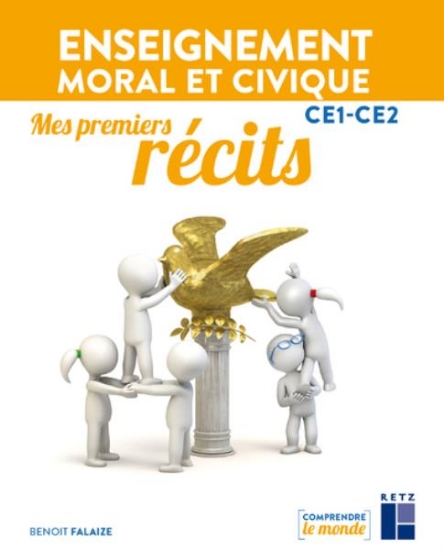 Image de Enseignement moral et civique CE1-CE2 : Mes premiers récits