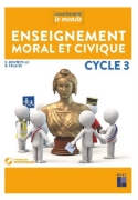 Image de Enseignement moral et civique Cycle 3 (+ CD-Rom)