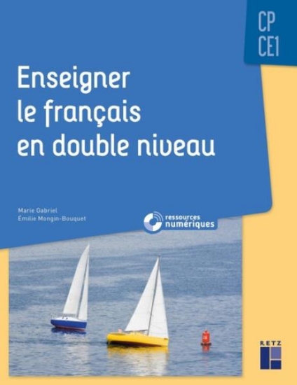 Image de Enseigner le français en double niveau CP - CE1 (+ ressources numériques)
