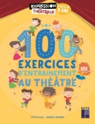 Image de 100 exercices d'entraînement au théâtre (+ ressources numériques)