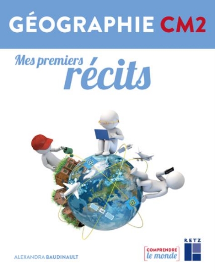 Image de Géographie CM2 : Mes premiers récits