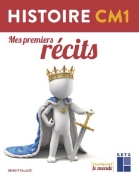 Image de Histoire CM1 : Mes premiers récits