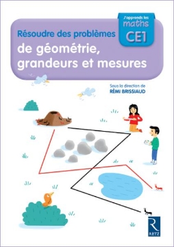 Agrandir l'image de J'apprends les maths CE1 - Cahier Résoudre des problèmes de géométrie, grandeurs et mesures Image de J'apprends les maths CE1 - Cahier Résoudre des problèmes de géométrie, grandeurs et mesures