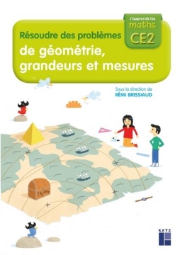Agrandir l'image de J'apprends les maths CE2 - Cahier Résoudre des problèmes de géométrie, grandeurs et mesures Image de J'apprends les maths CE2 - Cahier Résoudre des problèmes de géométrie, grandeurs et mesures