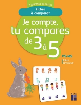 Agrandir l'image de Je compte, tu compares, de 3 à 5 - PS - MS Image de Je compte, tu compares, de 3 à 5 - PS - MS