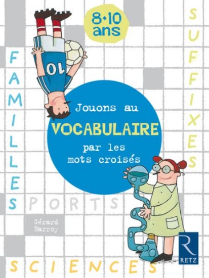 Image de Jouons au vocabulaire par les mots croisés