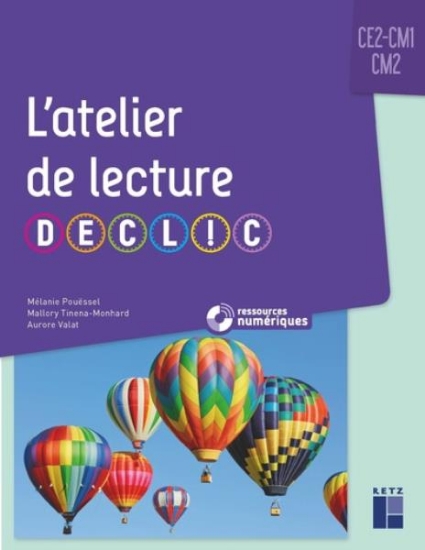 Image de L'atelier de lecture DECLIC - CE2-CM1-CM2 (+ ressources numériques)