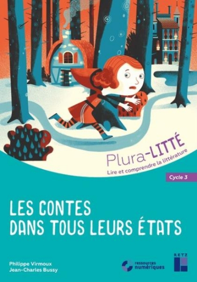 Image de Les contes dans tous leurs états - Cycle 3 (+ CD-Rom / téléchargement)