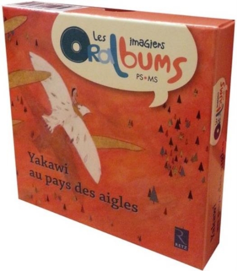 Image de Les imagiers Oralbums - Yakawi au pays des aigles