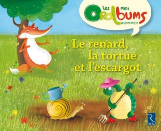 Image de Les mini Oralbums - Le renard, la tortue et l'escargot