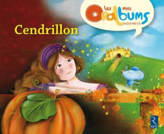 Image de Les mini Oralbums - Cendrillon