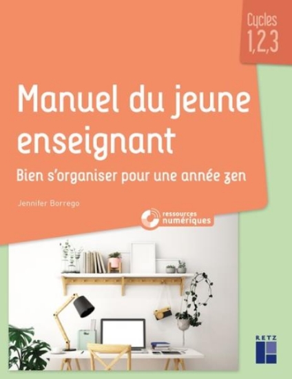 Image de Manuel du jeune enseignant - Cycles 1, 2 et 3 (+ ressources numériques)