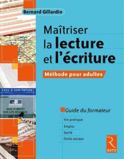 Image de Maîtriser la lecture et l'écriture - Méthode pour adultes
