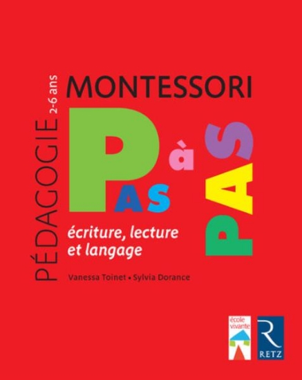 Image de Montessori Pas à Pas - Écriture, lecture et langage / 2 - 6 ans