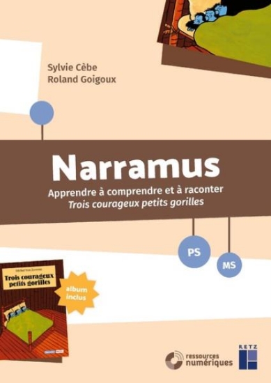 Image de Narramus : Trois courageux petits gorilles PS - MS (+ ressources numériques)