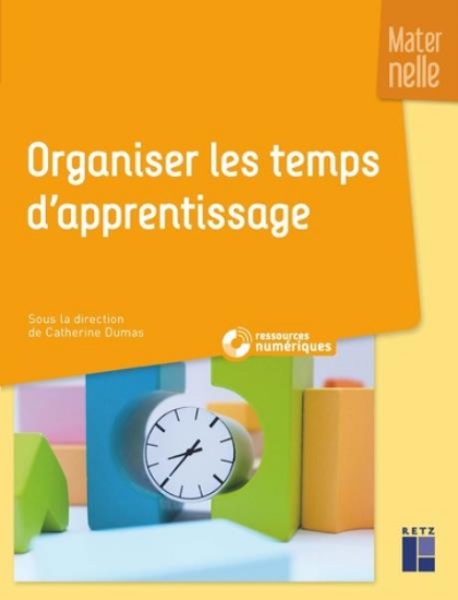 Image de Organiser les temps d'apprentissage en maternelle (+ CD Rom)