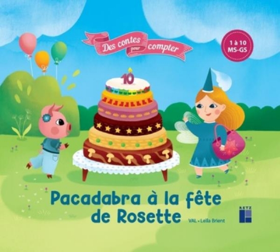 Image de Pacadabra à la fête de Rosette de 1 à 10 (MS - GS) - Des contes pour compter